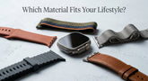 How to Choose the Right Smartwatch Band Material for Your Watch and Lifestyle